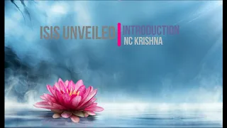ISIS UNVEILED - Introduction in Telugu by NC Krishna