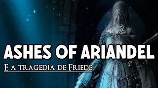 DARK SOULS 3 Lore/História - Ashes of Ariandel & a tragédia de Friede