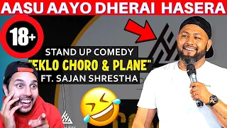 Sajan Shrestha New Stand Up Comedy - Eklo Choro And Plane (REACTION!!!) || THIS IS TOO FUNNY *LOL* |