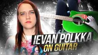 Ievan Polkka on Guitar [1st Person]