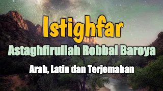 Istighfar Astaghfirullah Rabbal Baraya Arab, Latin dan Terjemahan #istighfar #astaghfirullah