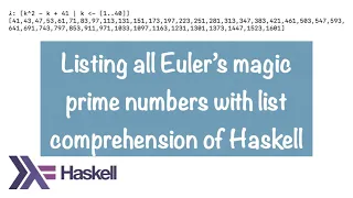 HPBE011: Listing all Euler's magic prime numbers with list comprehension of Haskell