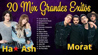 Ha Ash Mix  Morat Éxitos Románticos ~ Lo Más Nuevo de Ha Ash 2024 y Morat 2024