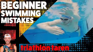 3 Most Common Mistakes all Beginner Triathletes Make Swimming