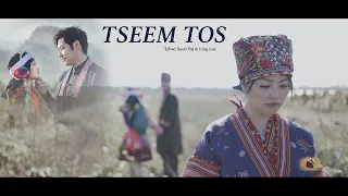 TSEEM TOS | Tshwj Xeeb Vaj & Ling Lee | Official Music Video |