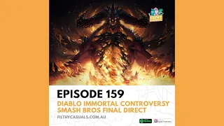 Episode 159: Diablo Immortal Controversy, Smash Bros. Final Direct