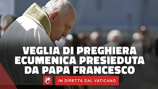 🔴 LIVE | Veglia ecumenica di preghiera con Papa Francesco | 30 settembre 2023