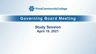 PCC Governing Board Study Session - April 19, 2021
