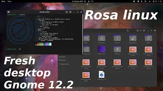 Rosa Linux fresh desktop r12.2 gnome 41.3 - отечественная ос. настройка, steam, flatpak, port proton