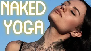 Naked Yoga - Nude Yoga  ( Benefits, History and Origins of Naked Yoga ) Naked Fitness