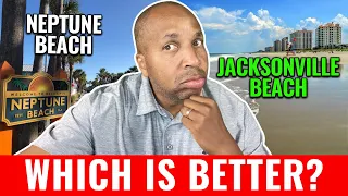 Jacksonville Beach Florida VS Neptune Beach - WHICH IS BETTER FOR YOU?