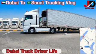 🇦🇪Dubai To 🇸🇦Saudi Trucking Vlog | Dubai Truck Driver Life | @jattlifedubai