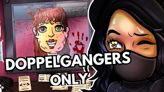 Letting In Doppelgangers Only (F Rank) | That's Not My Neighbor