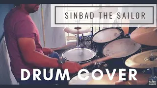 Sinbad The Sailor Drum Cover by Tarun Donny