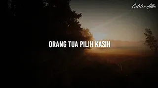 ORANG TUA PILIH KASIH - Catatan Alba