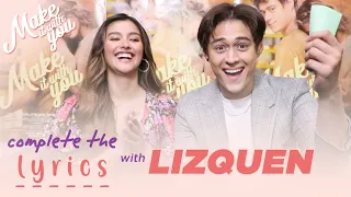 Complete The Lyrics with LIZQUEN