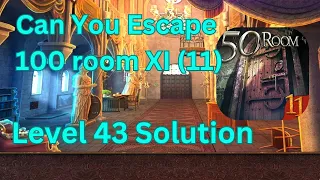 Can you escape the 100 room 11 Level 43 Solution