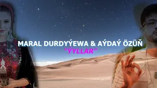 Aydayozin & Maral Durdyýewa - ýyllar 🥺 (hit video 2024)