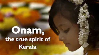 Onam, The Happiest Festival of Kerala |  Harvesting Joy | State Festival of Kerala | Kerala Tourism