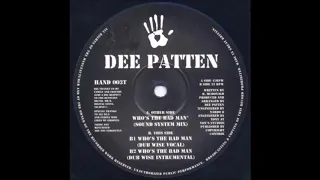 Dee Patten - Who's the Badman?