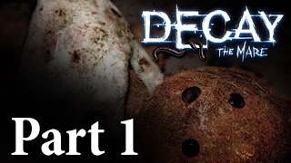 DECAY The Mare [S01E01] Intro ★ Walkthrough [60FPS] - No Commentary