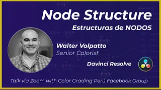 🚩 Walter Volpattto -  Node Structure in  Davinci Resolve