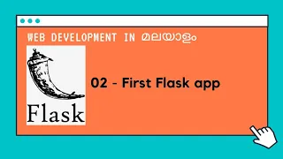 #2 First Flask app | Web development in Malayalam with Python Flask