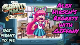 Alex Hirsch's Regrets with .GIFfany