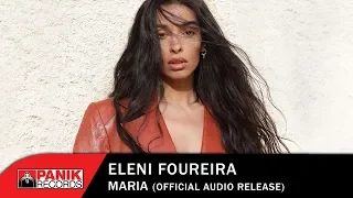 Eleni Foureira - Maria - Official Audio Release