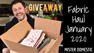 January 2020 Fabric Haul with Mx Domestic plus Giveaway