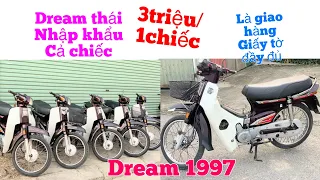 Dream Thái Honda Máy nhật chỉ từ 3triệu xe thái nhập khẩu nguyên chiếc 1997 giấy tờ đầy đủ,10/5/2023