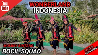 TARI - WONDERLAND NUSANTARA | Special Perfomance | BOCIL SQUAD | MOMMY BINTANG