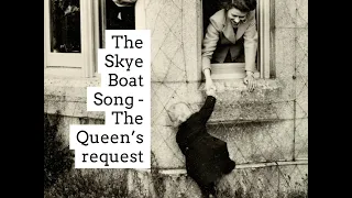 The Skye Boat Song - for The Queen's Funeral