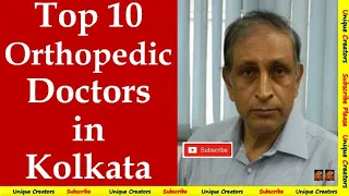 Top 10 Best Orthopedist in Kolkata | Best Orthopedic Doctors in kolkata| Unique Creators |