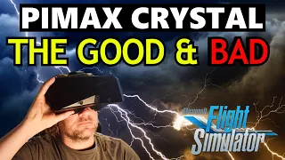 Should YOU buy a Pimax Crystal in 2024? 8 Month REVIEW: THE GOOD & BAD! MSFS VR | 13900K, RTX 4090