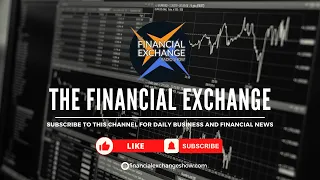 The Financial Exchange Show LIVE 04-26-2024