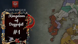 Crusader Kings 3 | Elder Kings 2 Mod |#1 Kingdom of Daggerfall | Expanding The Kingdom of Daggerfall