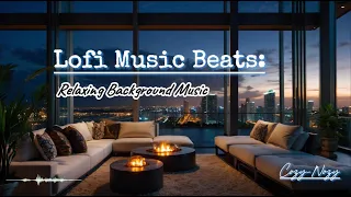 Lofi Music Beats: Relaxing Background Music #LofiMusic #Relaxation #BackgroundMusic