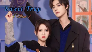Sweet Trap - 5 | Mizo Recap
