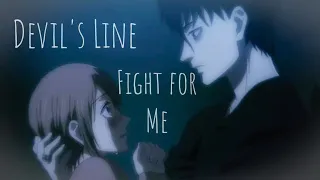 Devil's Line [AMV] - Fight for Me