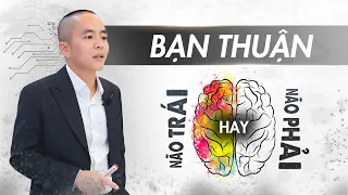 Bạn thuận não trái hay não phải? THUẬN NÃO PHẢI NGU DỐT HƠN? | Master Anh Đức