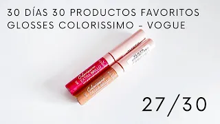 27/30 Gloss Colorissimo Extra Brillo - Vogue | 30 días 30 productos | JOCORTAZAR