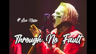 Through No Fault (Live NICE 2022) • Porno Graphic Messiah