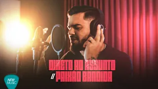 Joel Carlo - Direto Ao Assunto / Paixão Bandida (Clipe Oficial)
