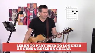 How to play Used To Love Her by Guns N' Roses on guitar (easy guitar lesson and cover)