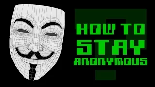 How Do Hackers Stay ANONYMOUS?