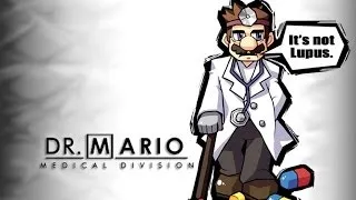 D&B Of Destruction: Dr. Mario! {Action Adventure World}