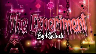The Experiment by Khelado 100% (Easy Demon) | Halloween Levels #1 | Geometry Dash