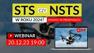 STS czy NSTS w roku 2024 - zmiana przepisów dronowych