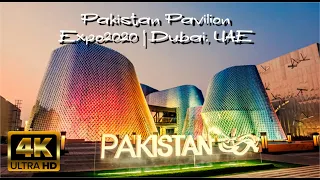 Expo2020 Dubai | Pakistan Pavilion | Virtual Tour | 4K | Dubai UAE